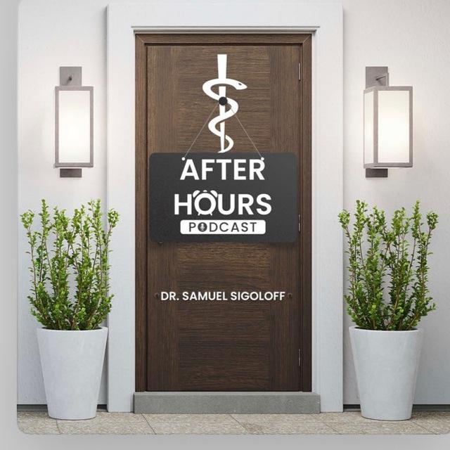 After Hours With Dr. Sigoloff