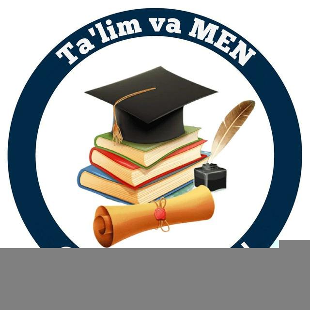 Ta'lim va MEN