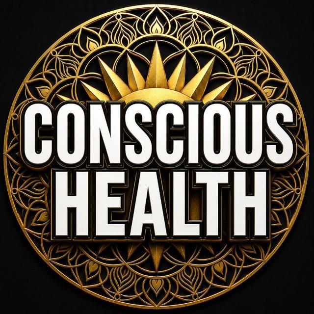 ☀️Conscious Health☀️