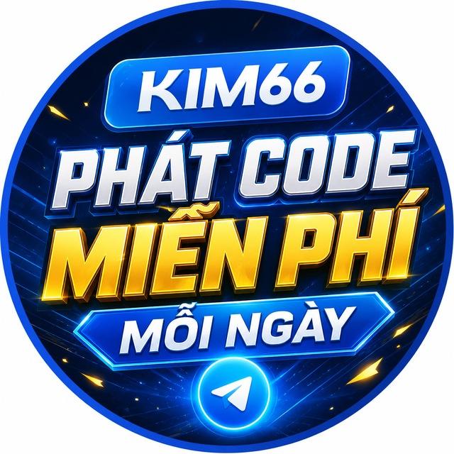 KIM66 PHÁT CODE MIỄN PHÍ MỖI NGÀY