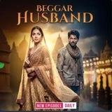 BEGGAR HUSBAND