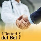 I Dottori del Bet