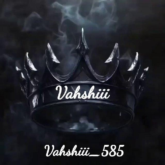 👑👑 VAHSHIII 👑👑