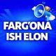 Фаргона иш | Fargona ish elonlar