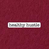 Healthy Hustle