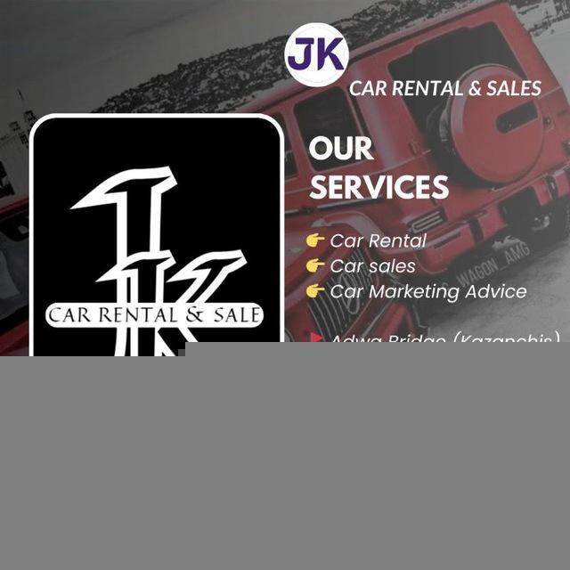 ⒿⓀ Car Rental & Sales ጄኬ መኪና ሽያጭ እና ኪራይ