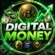 DIGITAL MONEY