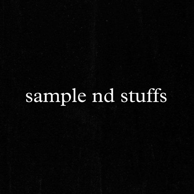 Sample nd Stuffs
