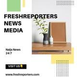 FreshReporters News Channel📰