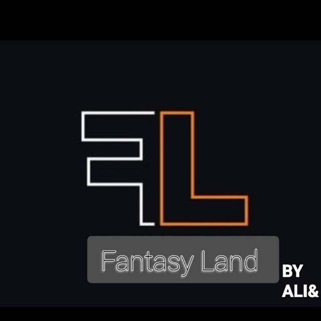 FANTASY LAND