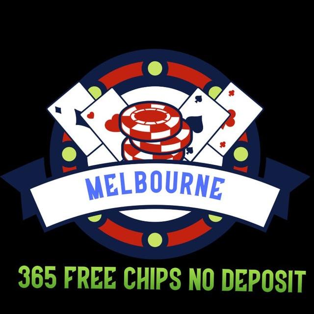 MELBOURNE 🇦🇺 365 FREE CHIPS NO DEPOSIT 🎁
