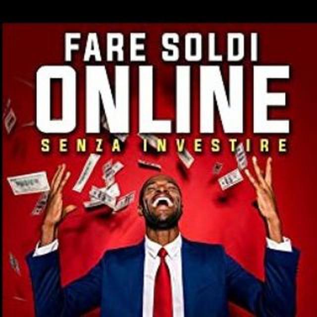 FARE SOLDI ONLINE SENZA INVESTIRE 👑
