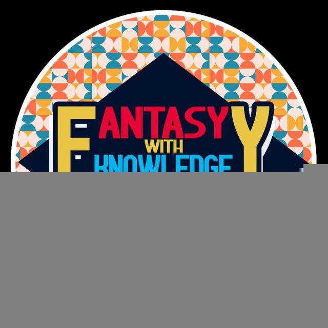 Fantasy with knowledge™