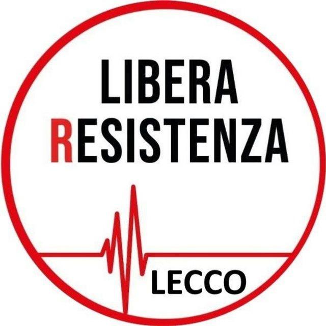 Canale Libera Resistenza Lecco 🔥