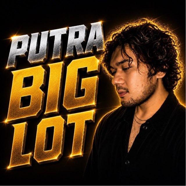 PUTRA BIG LOT !