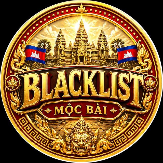 DANH SÁCH ĐEN MỘC BÀI - 木牌黑名单
