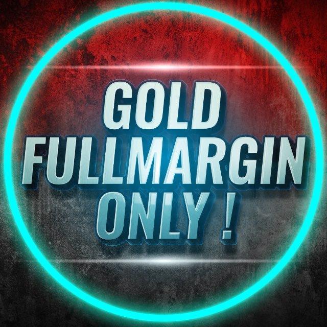 GOLD FULLMARGIN ONLY !