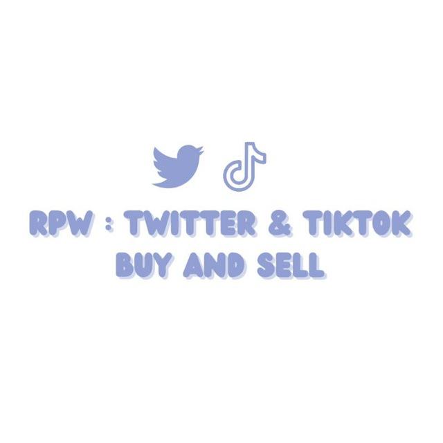 RPW : TWITTER AND TIKTOK BUY AND SELL
