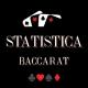  * Statistica Baccarat *