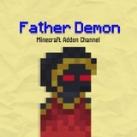 FatherDemon Minecraft Addon SHARING Myanmar🇲🇲