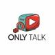 Only Talk - OFFICIAL: A Digital Creator
