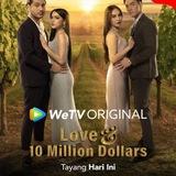 Love & 10 Million Dollars