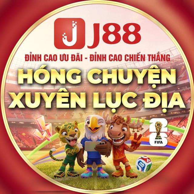 J88 - HÓNG CHUYỆN XUYÊN LỤC ĐỊA