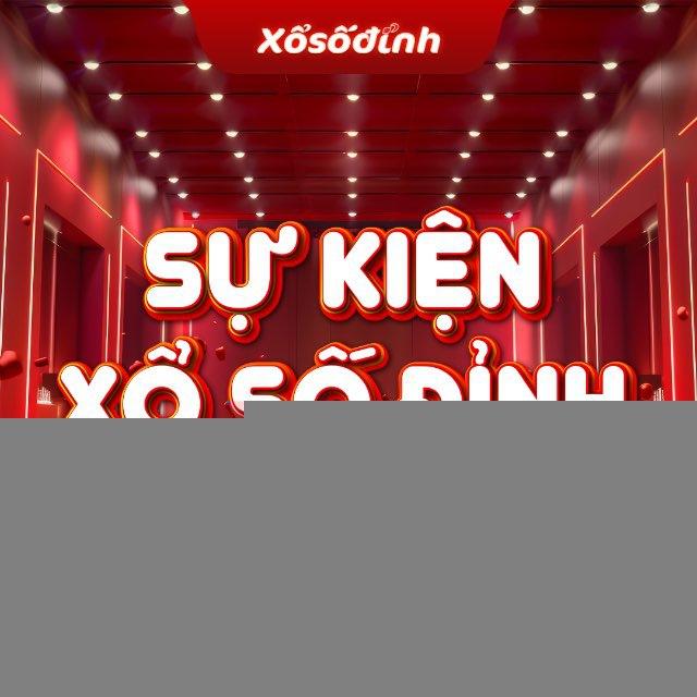 KÊNH SỰ KIỆN XỔ SỐ ĐỈNH