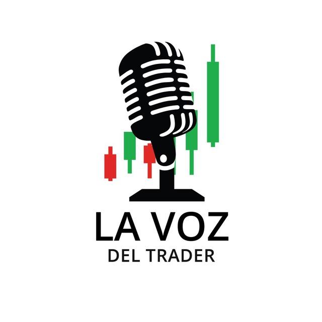 La voz del Trader 🎙🔥