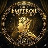 💥Emperor💎 of Gold💥1👑