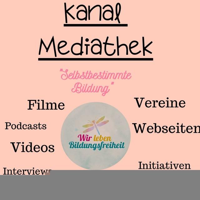 Mediathek - Selbstbestimmte Bildung