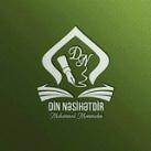 DİN NƏSİHƏTDİR