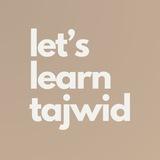 Let’s Learn Tajwid