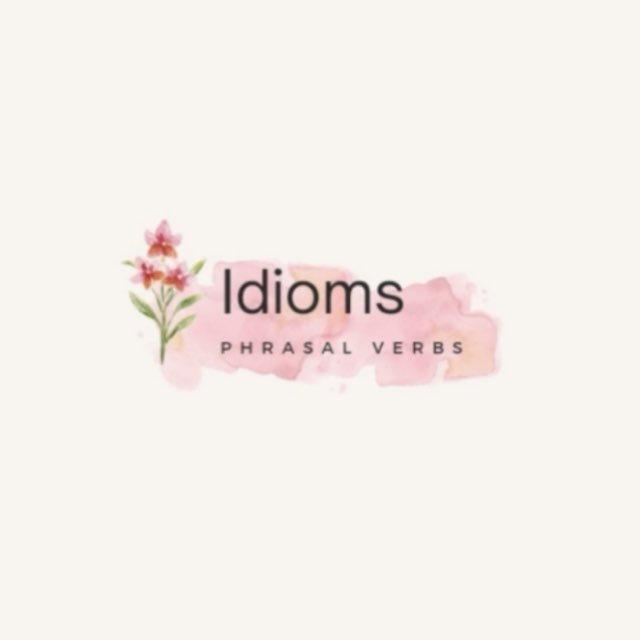 ENGLISH IDIOMS