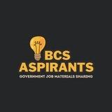 BCS ASPIRANTS - Govt. Job Materials Sharing