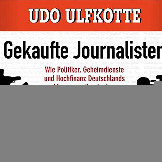 Udo Ulf Kotte - Hörbuch Gekaufte Journalisten