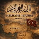 Melhame-İ Kübra Sohbet