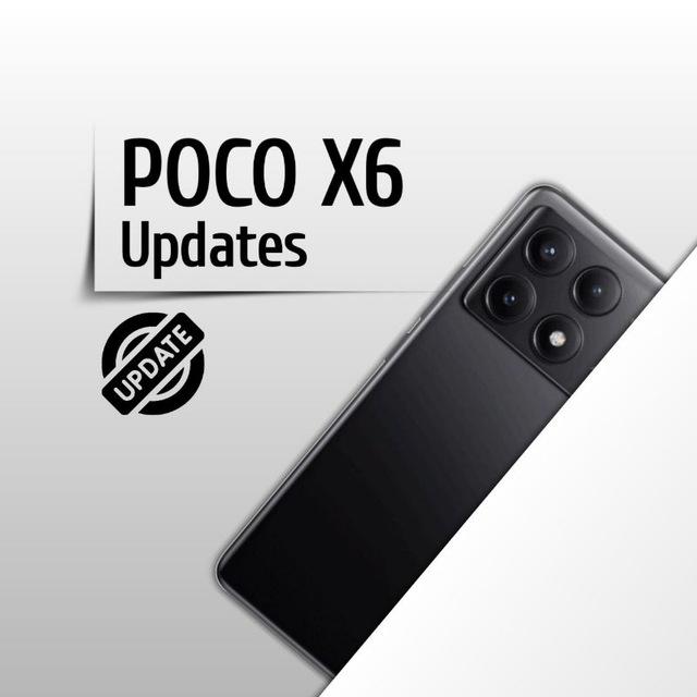 POCO X6 / Redmi Note 13 Pro | UPDATES