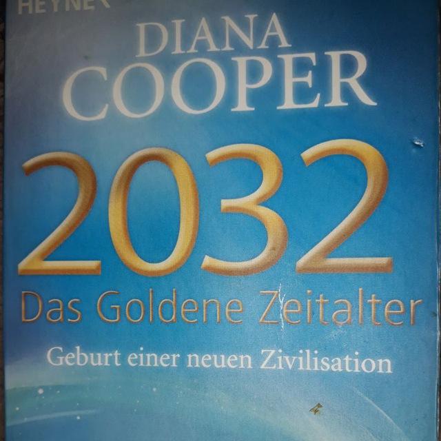 DIANA COOPER - 2032 DAS GOLDENE ZEITALTER