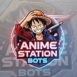 Anime Station - Bots