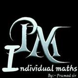 Individual Maths By Pramod Sir & Team