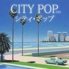 City Pop シティーポップ 🇯🇵