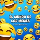 😁🌎EL MUNDO DE LOS MEMES🌎😆