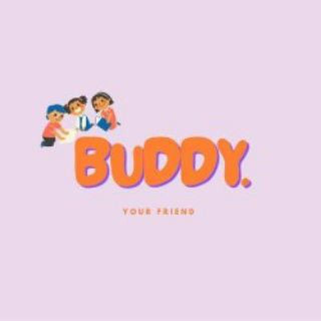 buddy - your friend