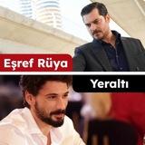 Eşref Rüya | Yeralti 🇹🇷🇺🇿