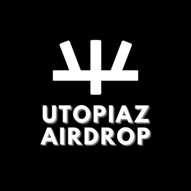 Utopiaz Airdrop