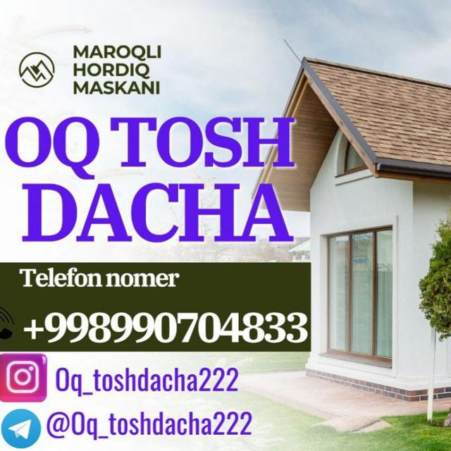 OQ TOSH dachalar!