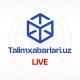Talimxabarlari.uz | LIVE