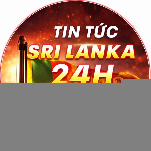 TIN TỨC - SRI LANKA 24H