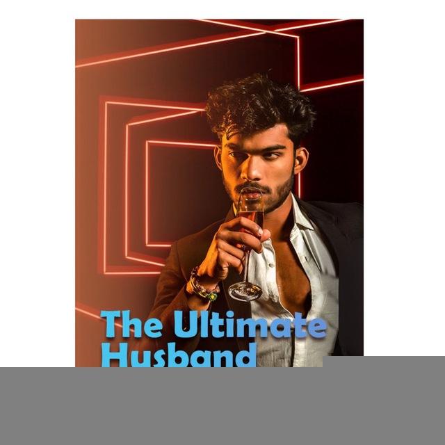 The Ultimate husband Novel